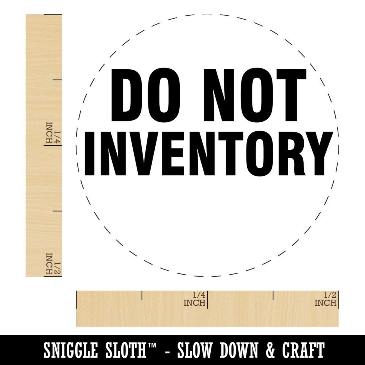 Do Not Inventory Management Manufacturing Label Self-Inking Rubber Stamp for Planners